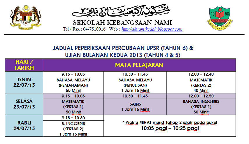 Jadual Peperiksaan Percubaan UPSR (Tahun 6) & Ujian Bulanan Kedua 2013