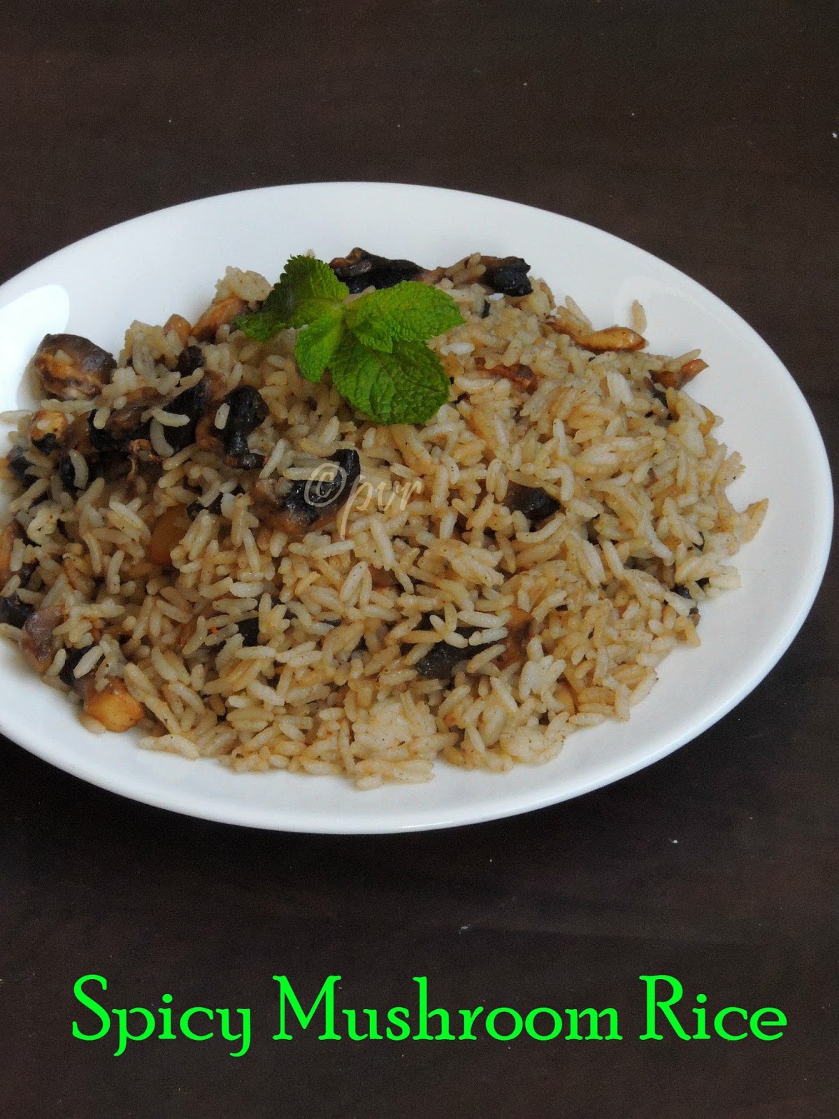 Priya's Versatile Recipes Spicy Mushroom Rice