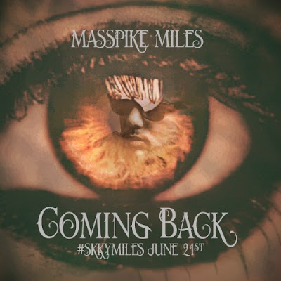 Masspike Miles - Coming Back