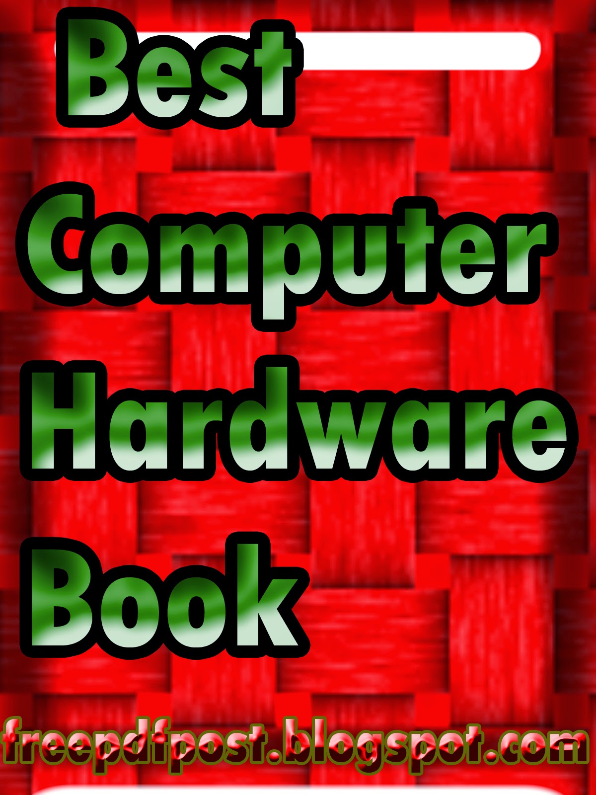 Complete Illustrated Book of Computer Hardware Free Books Store