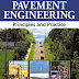 Pavement Engineering Principles and Practice Book