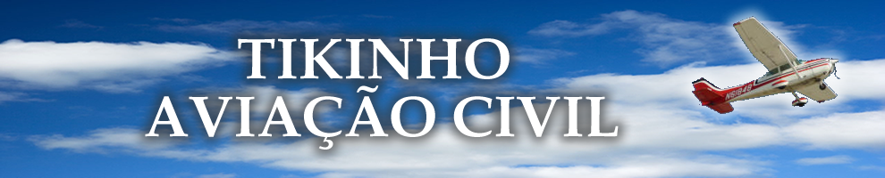 !!! Tikinho Aviação Civil !!!