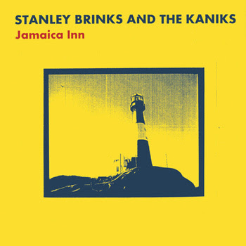 stanley Stanley Brinks & the Kaniks - Jamaica Inn [8.5]
