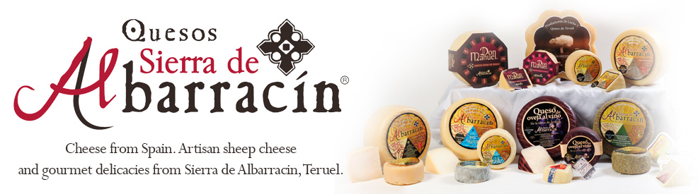 Cheese from Spain. Artisan sheep cheese and gourmet delicacies from Sierra de Albarracín, Teruel.