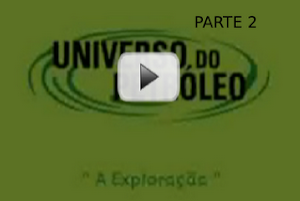 DOWNLOAD DO VÍDEO UNIVERSO DO PETRÓLEO parte2