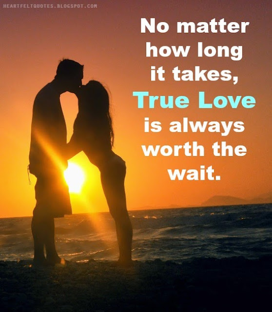 No matter how long it takes, true love is always worth the wait