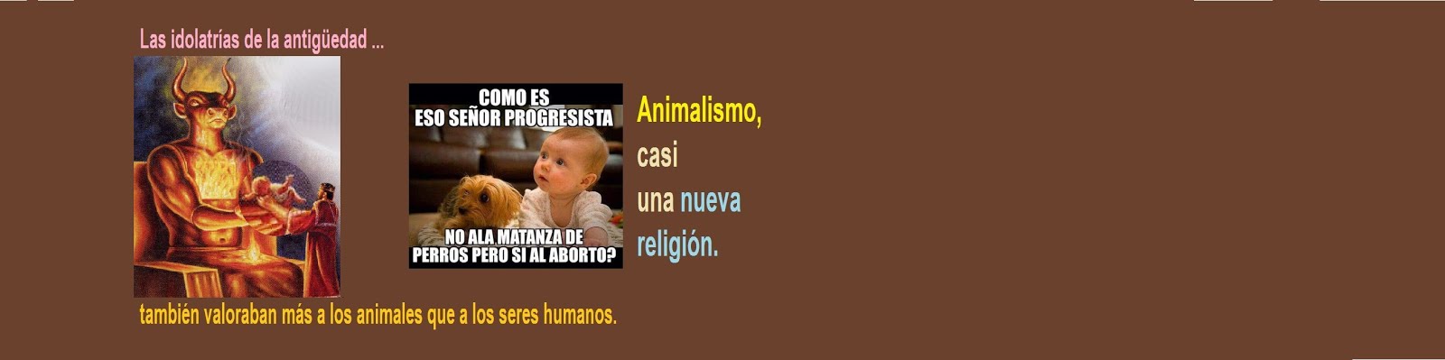 ANIMALISMO, CASI UNA NUEVA RELIGIÓN.