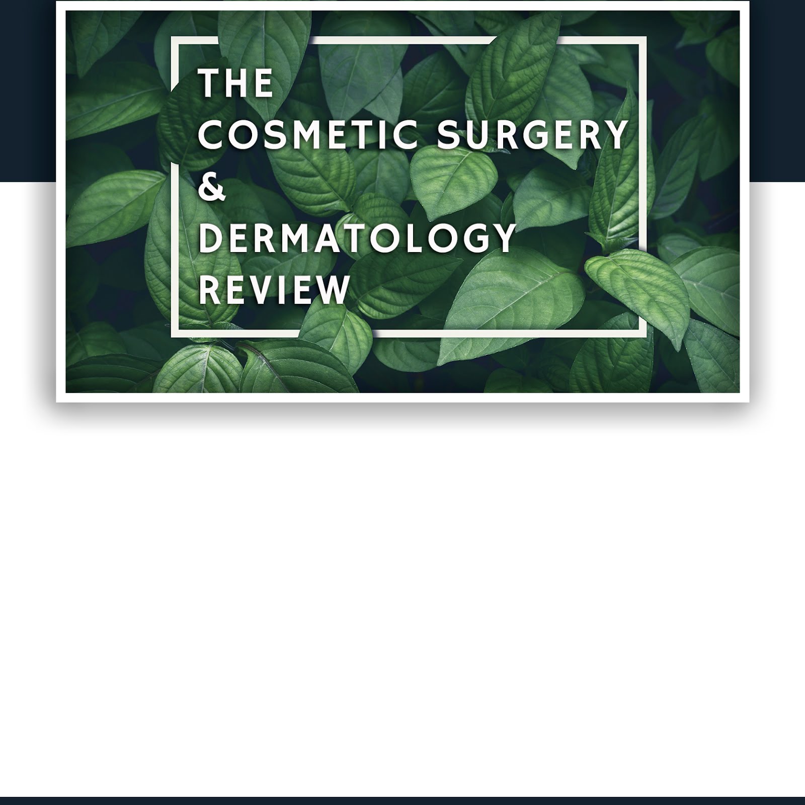 Cosmetic Surgery and Dermatology