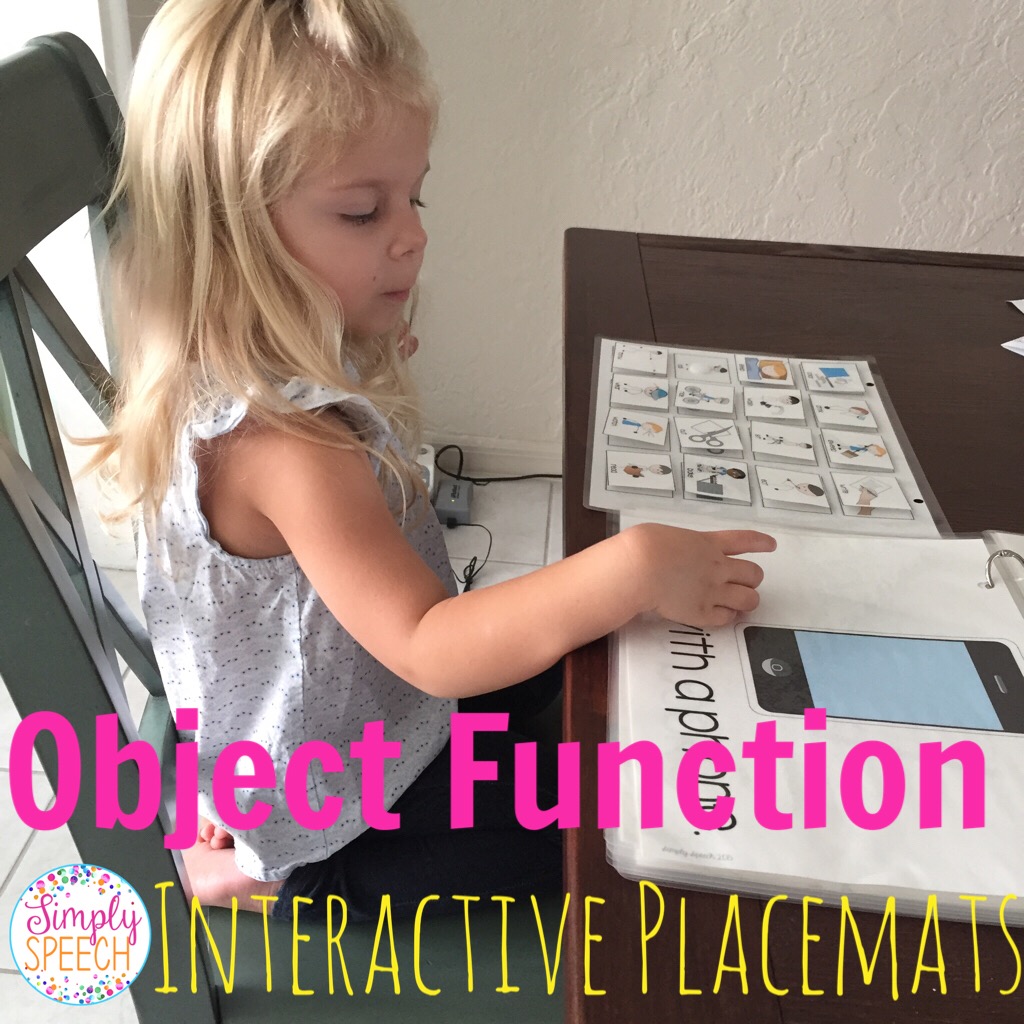 Object Function Interactive Placemats! Simply Speech