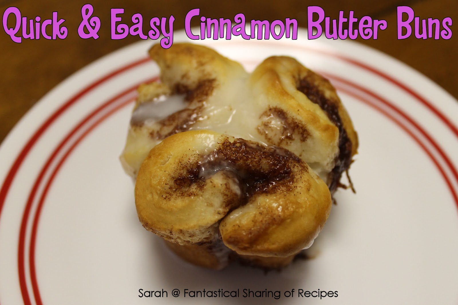 Fantastical Sharing of Recipes Quick & Easy Cinnamon Butter Buns