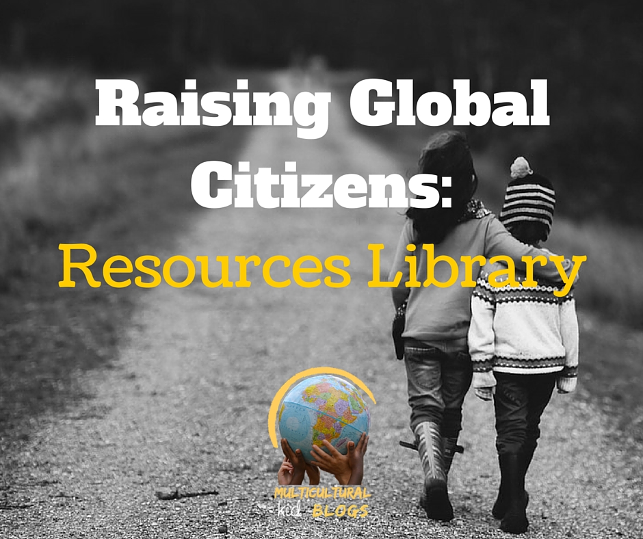 Raising Global Citizens: Resources Library