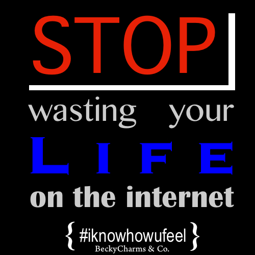 Stop wasting your life poster art by BeckyCharms