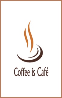 COFFEE IS CAFE