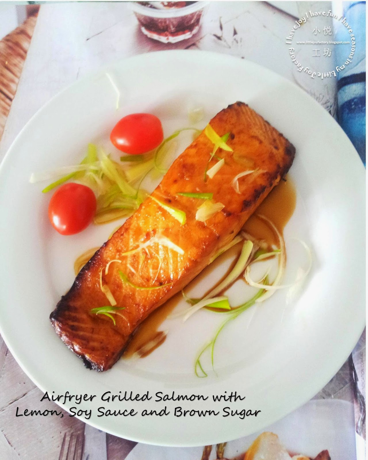 Grilled Salmon with Lemon, Soy Sauce and Brown Sugar (Airfryer Version)