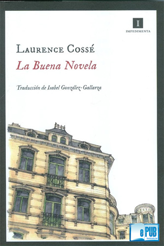 La buena novela – Laurence Cossé La+buena+novela+-+Laurence+Coss%C3%A9