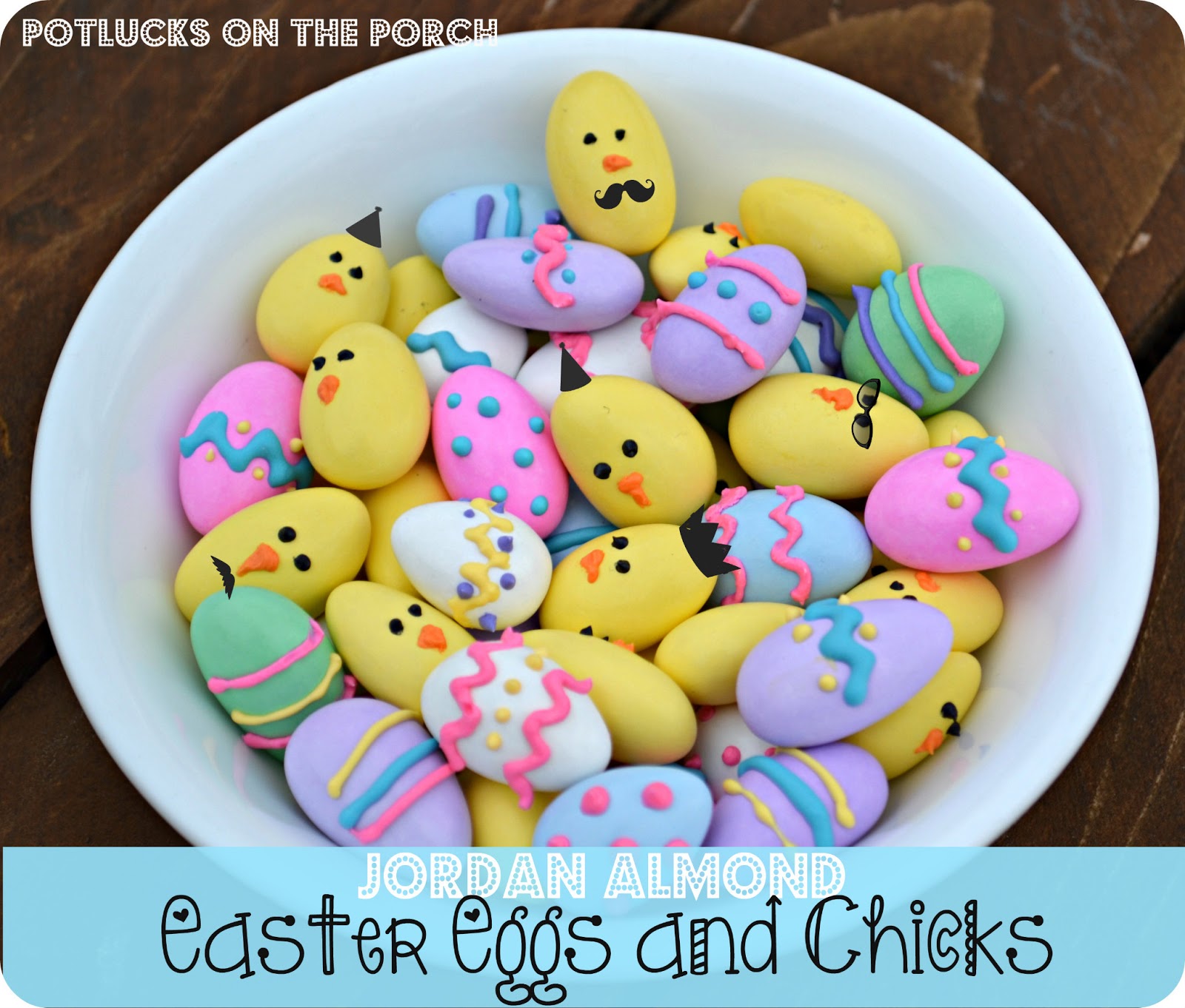 Potlucks on the Porch Jordan Almond Easter Eggs & Chicks