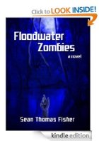 Floodwater Zombies - Sean Thomas Fisher 