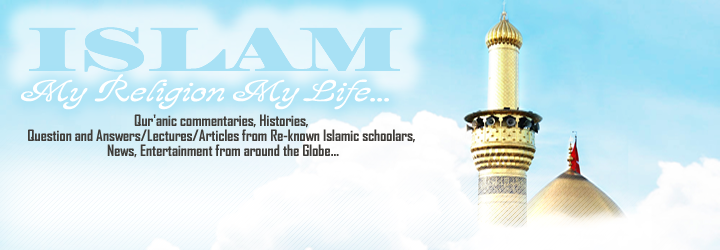 ISLAM My Religion, My Life!