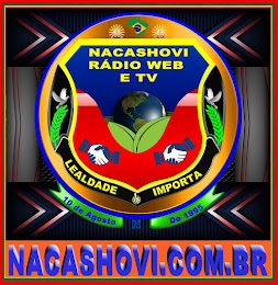 NACASHOVI RÁDIO WEB E TV