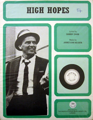 High Hopes by Sammy Cahn & James Van Heusen (c) 1959