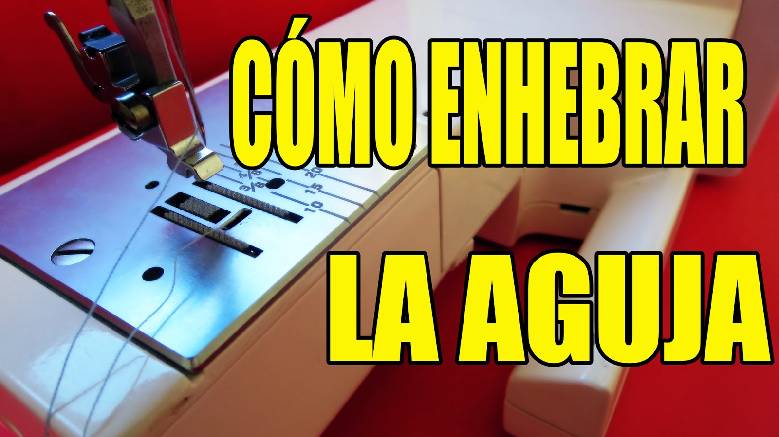 Coser a máquina Enhebrar la aguja Coser es fácil