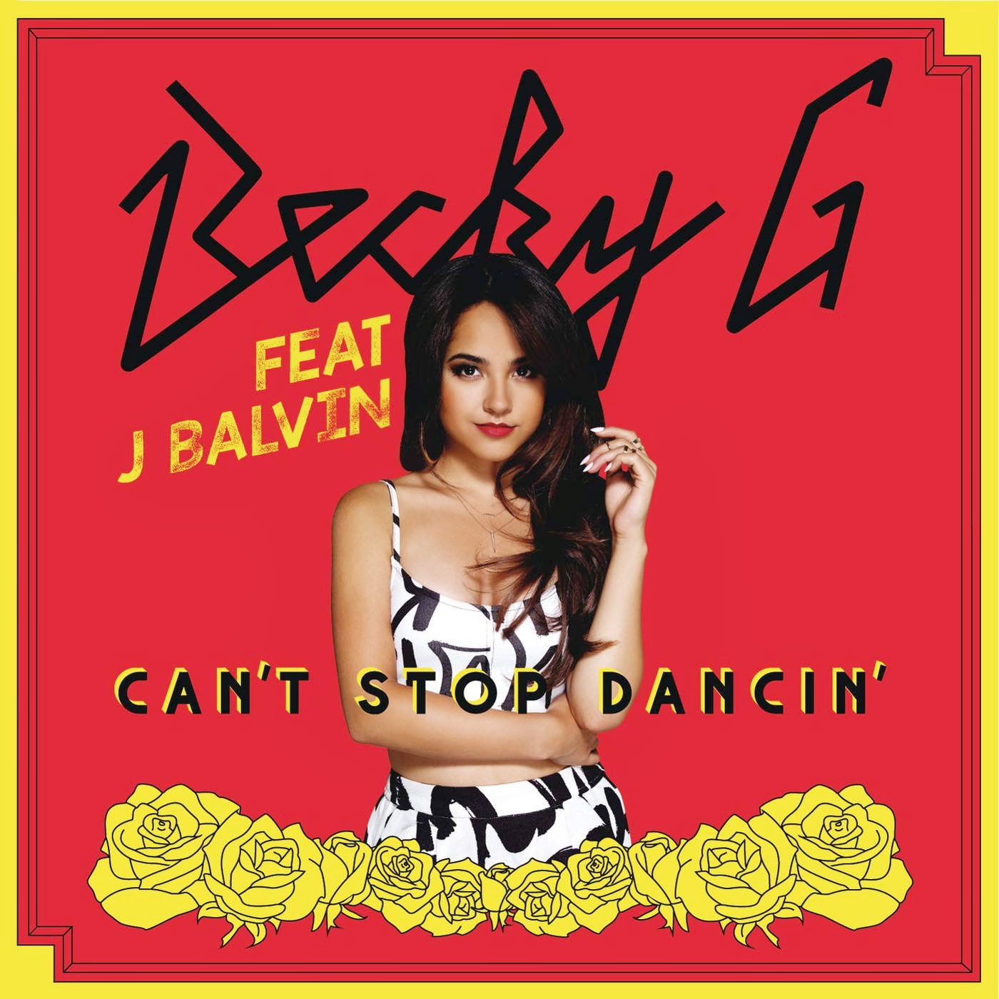 Becky G - Can't Stop Dancin' (feat. J Balvin) (J Balvin Remix)
