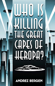 WHO IS KILLING THE GREAT CAPES OF HEROPA?