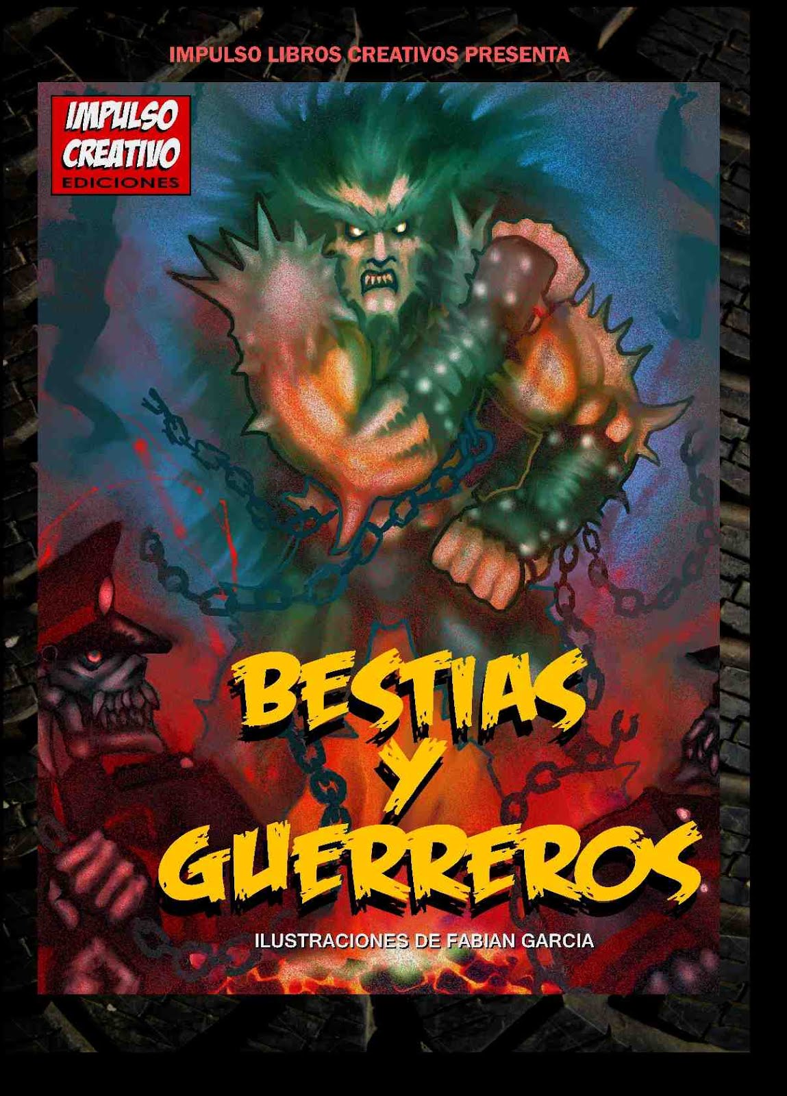 BESTIAS Y GUERREROS