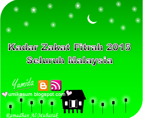 kadar zakat fitrah seluruh malaysia tahun 2015 (1436h), kadar zakat fitrah seluruh malaysia 1436 hijrah / 2015, cara bayar zakat fitrah, gambar zakat fitrah 2015 