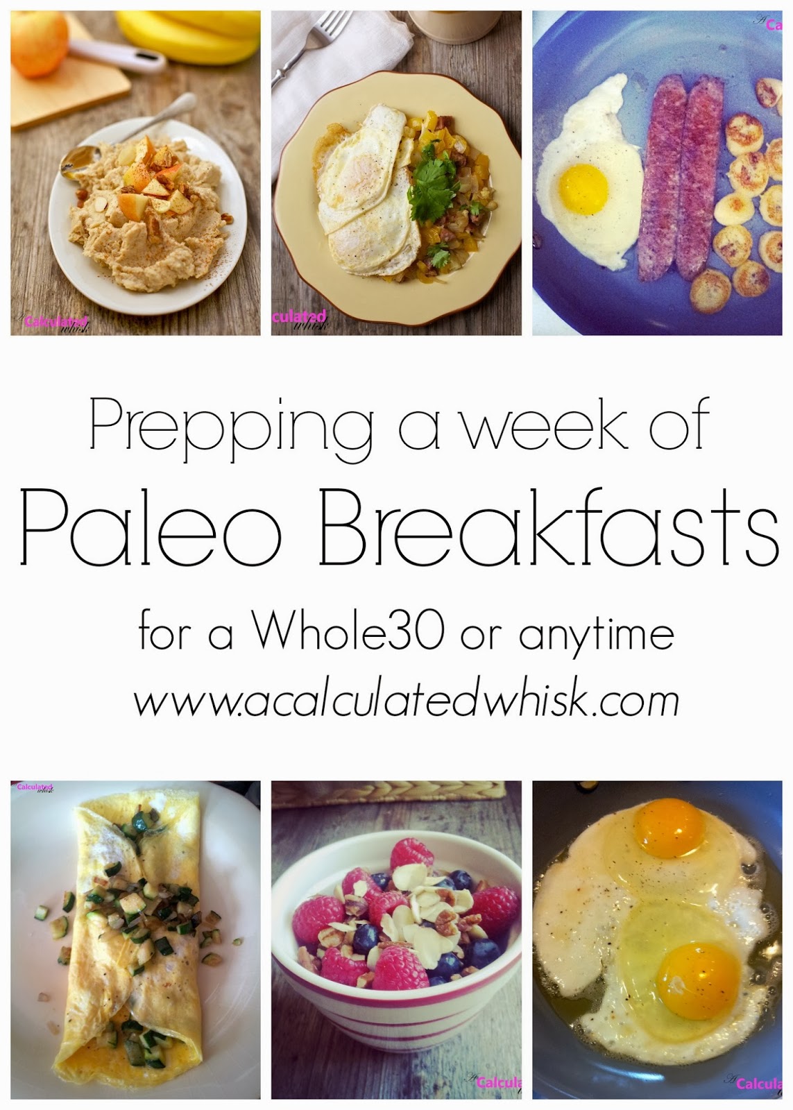 Prepping a Week of Paleo Breakfasts | acalculatedwhisk.com