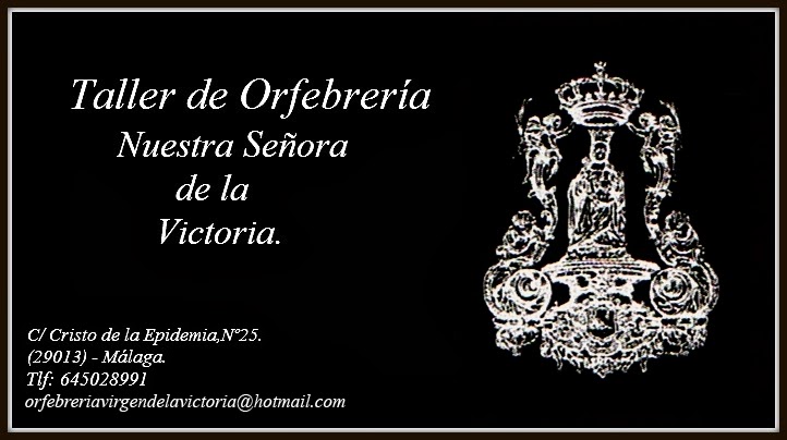 Orfebrería Ntra. Sra. de la Victoria.