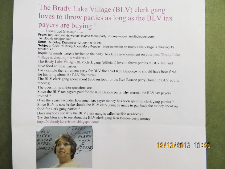 The Brady Lake Village clerk gang do what they please when they please.