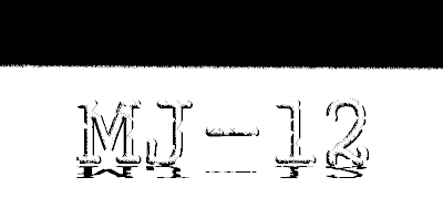 Echoes From the Past: The MJ-12 Disinformation Scheme Still Reverberates Echoes From the Past: The MJ-12 Disinformation Scheme Still Reverberates