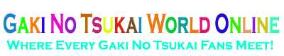 Gaki No Tsukai World Online