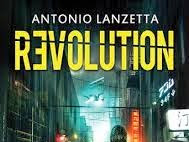 Revolution - di Antonio Lanzetta