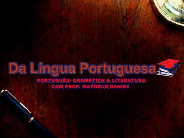 Da Língua Portuguesa