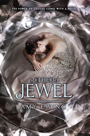 Arc Review: The Jewel by Amy Ewing