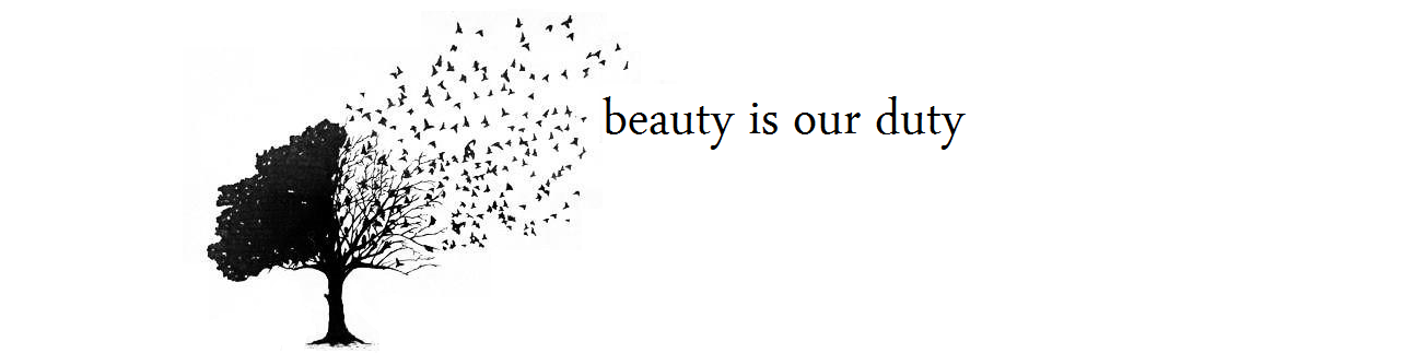 Beauty Is Our Duty
