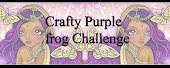 Crafty Purple Frog Challenge Blog