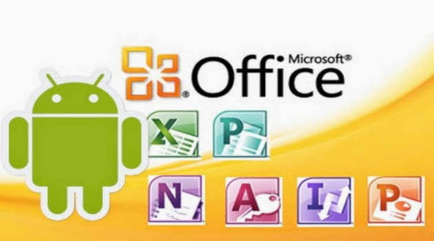 Aplikasi Office Tablet Android Bakal Diliris Microsoft Aplikasi Office Tablet Android Bakal Diliris Microsoft