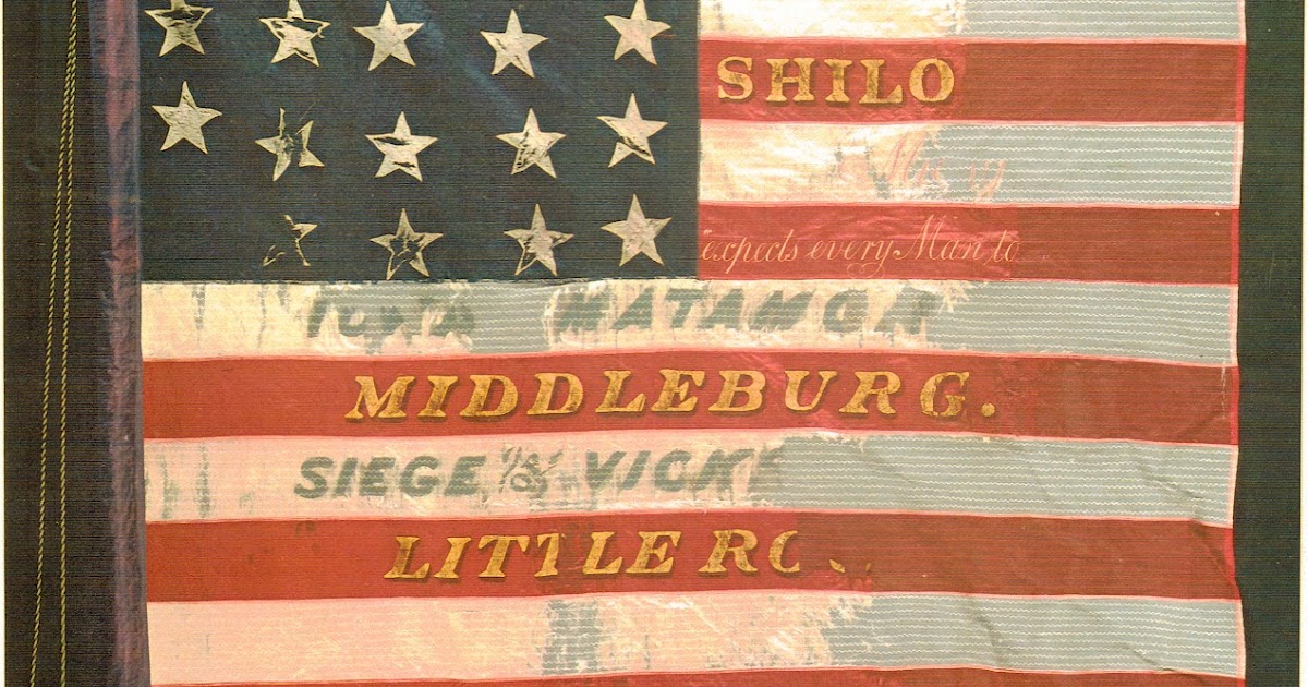IN HONOR OF THESE, IN MEMORY OF ALL Civil War The Flag of The