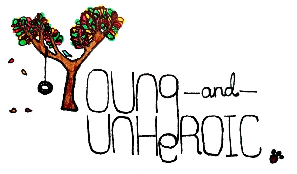 Young and Unheroic