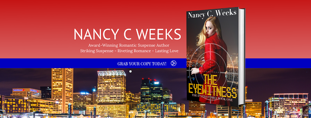 NANCY C. WEEKS - ROMANTIC SUSPENSE AUTHOR