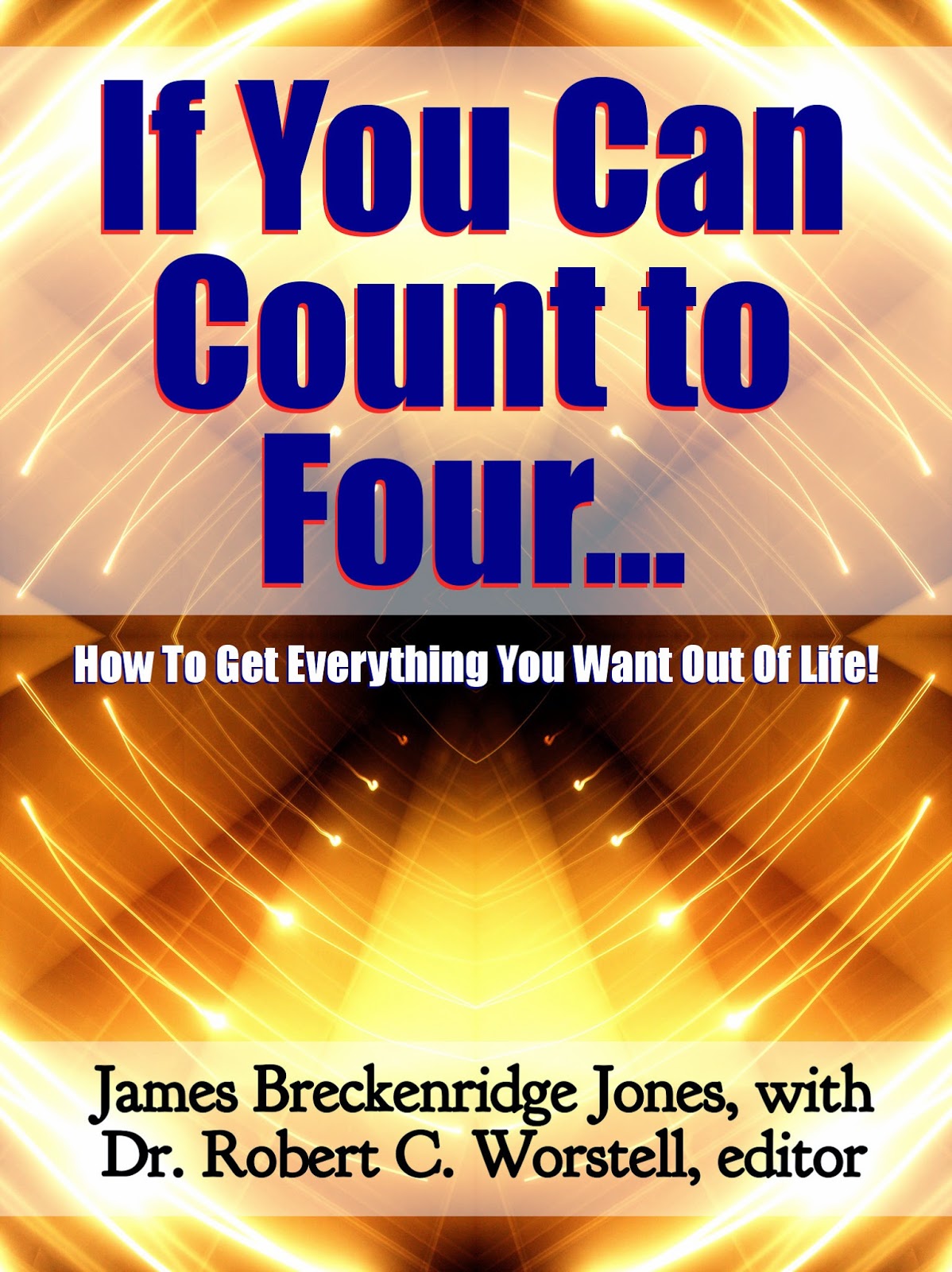 If You Can Count to Four - by James Breckenridge Jones If You Can Count to Four - by James Breckenridge Jones