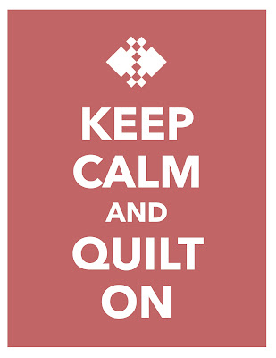 Keep Calm and Quilt On