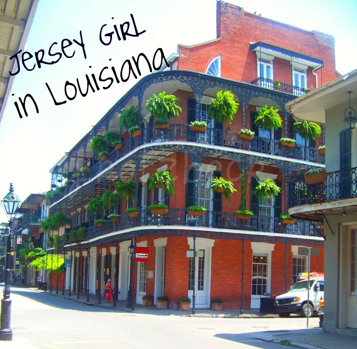Jersey Girl in Louisiana