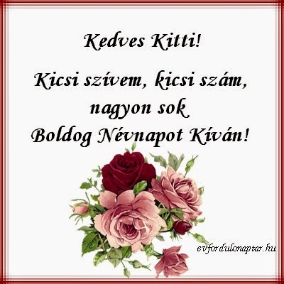 Április 30 - Kitti névnap - névnap, mai névnap, női névnapok, férfi névnapok, névnapok, keresztnevek, utónevek, nevek, névnap köszöntő
