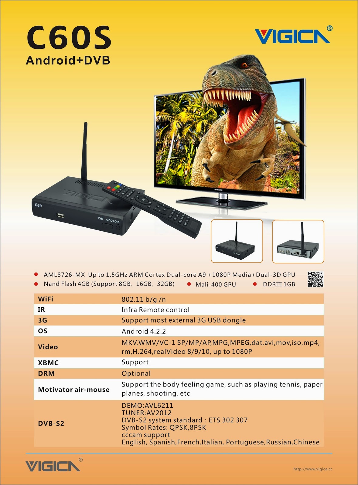 http://www.vigica.cc/products/hd-android-smart-tv-box-dvb-s2-android-vigica-c60s.html