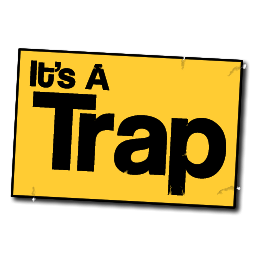 IT' S TRAP