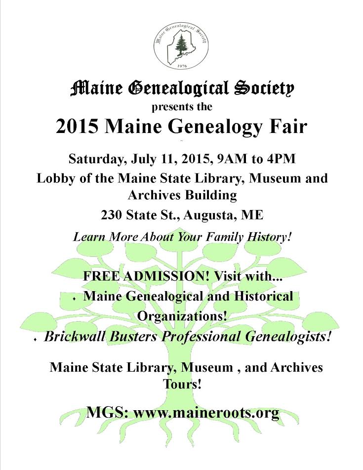 Maine Genealogical Society July 11th FREE Genealogy Fair